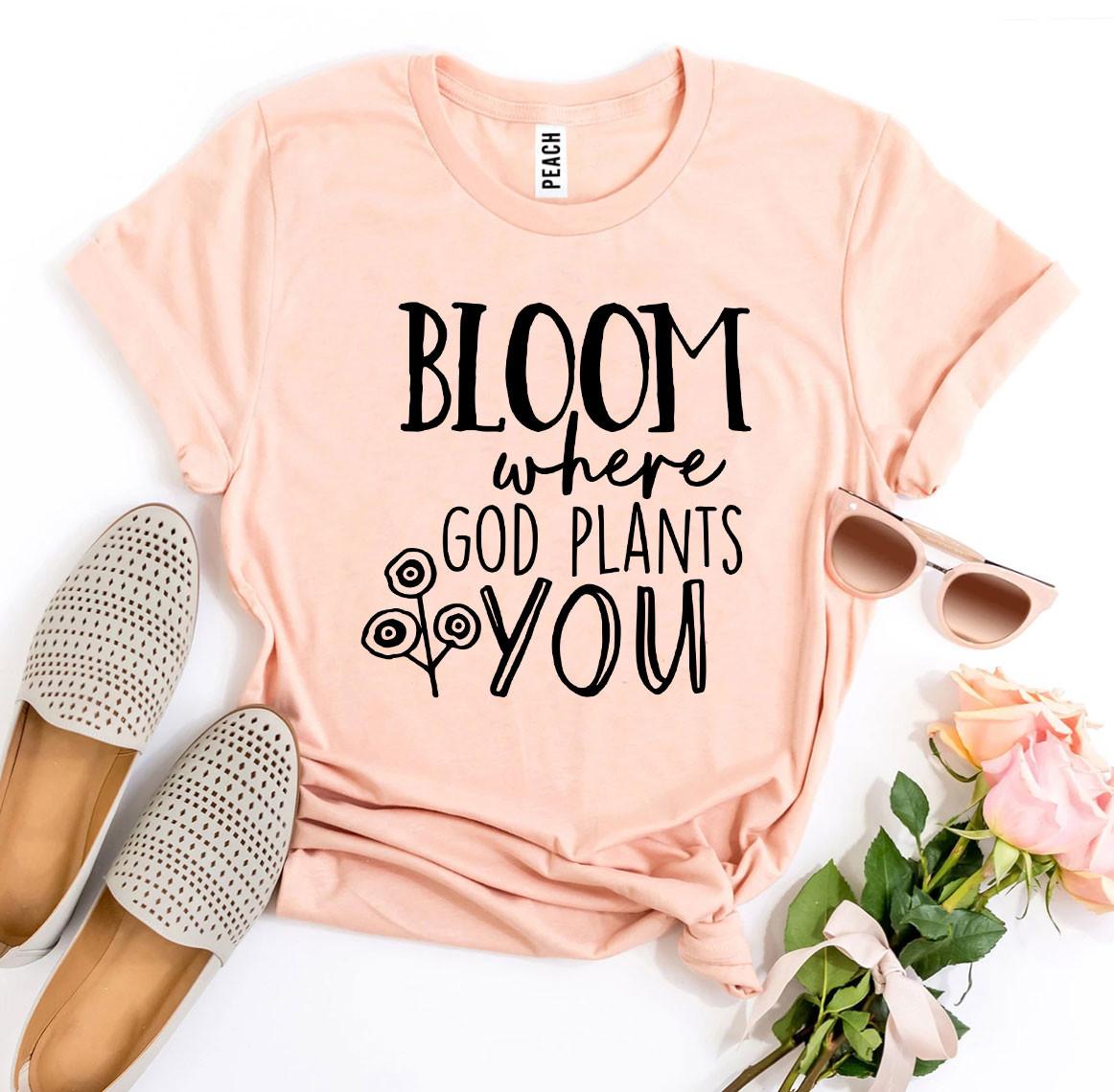 Bloom Where God Plants You T-shirt made of premium ring spun cotton, featuring a vibrant flex print design.