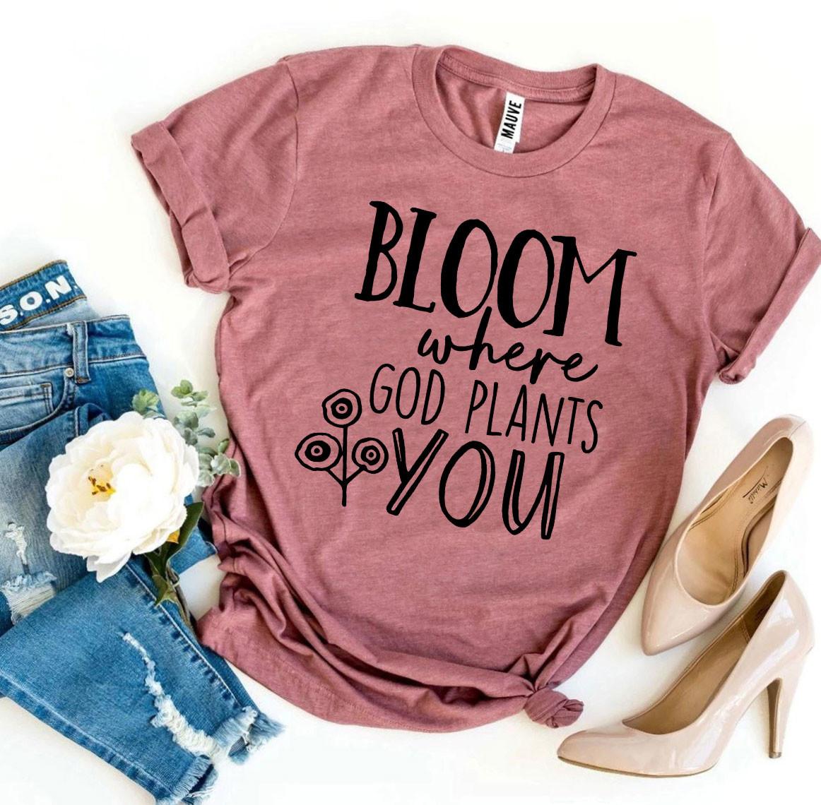 Bloom Where God Plants You T-shirt made of premium ring spun cotton, featuring a vibrant flex print design.