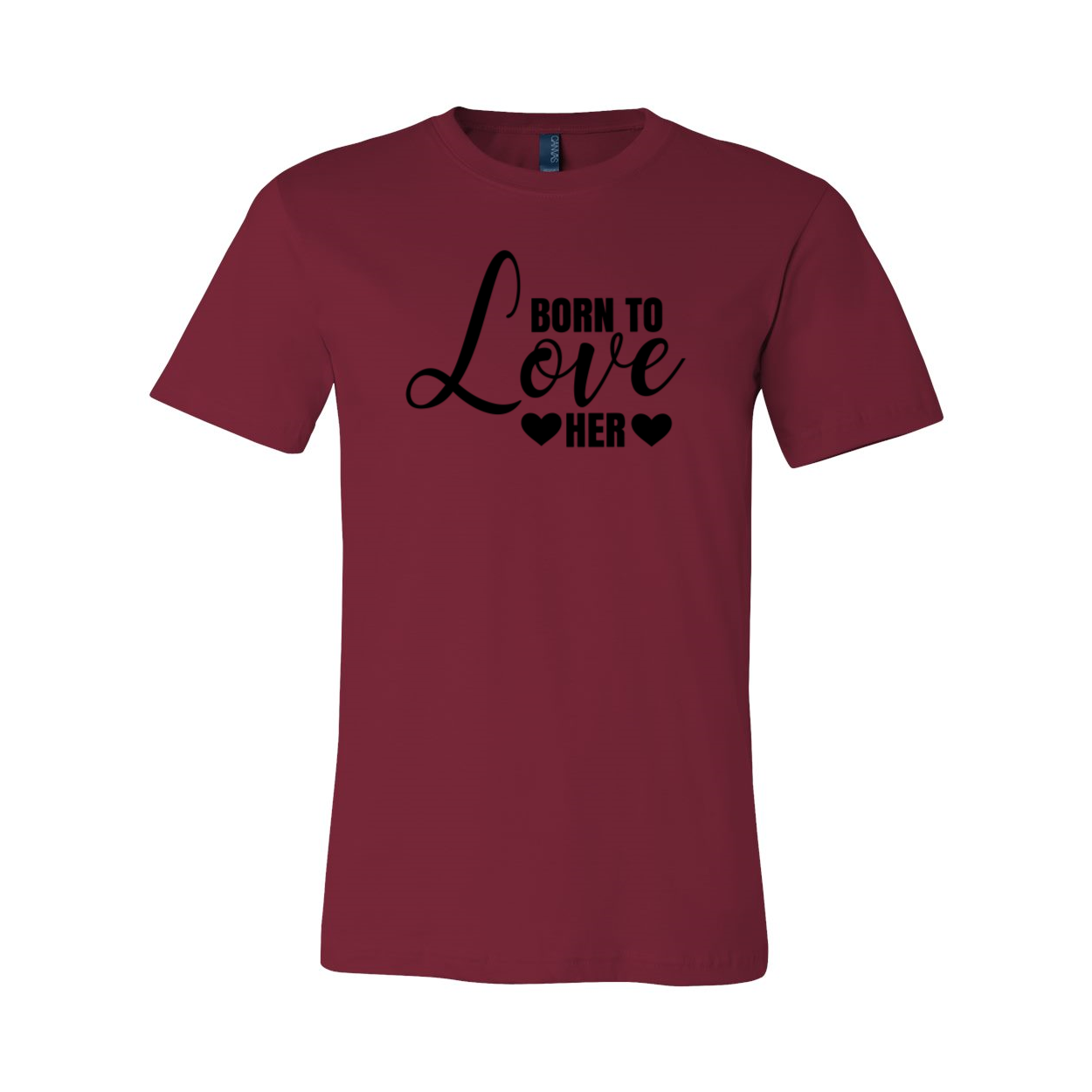 A stylish unisex T-shirt in various colors featuring the phrase 'Born to Love Her', made from soft ring spun cotton.