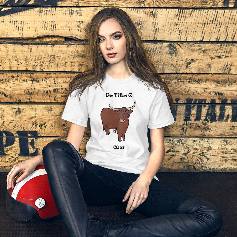 Brown Don't Have A Cow T-Shirt featuring a unique graphic design on soft cotton fabric.