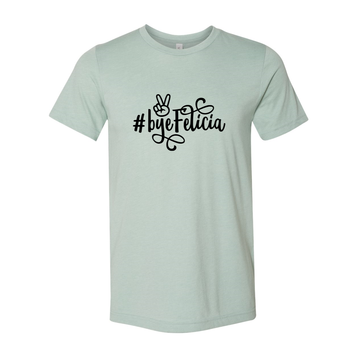 A comfortable unisex Bye Felicia Shirt made from ring spun cotton, featuring a classic crew neck and short sleeves, available in various colors.