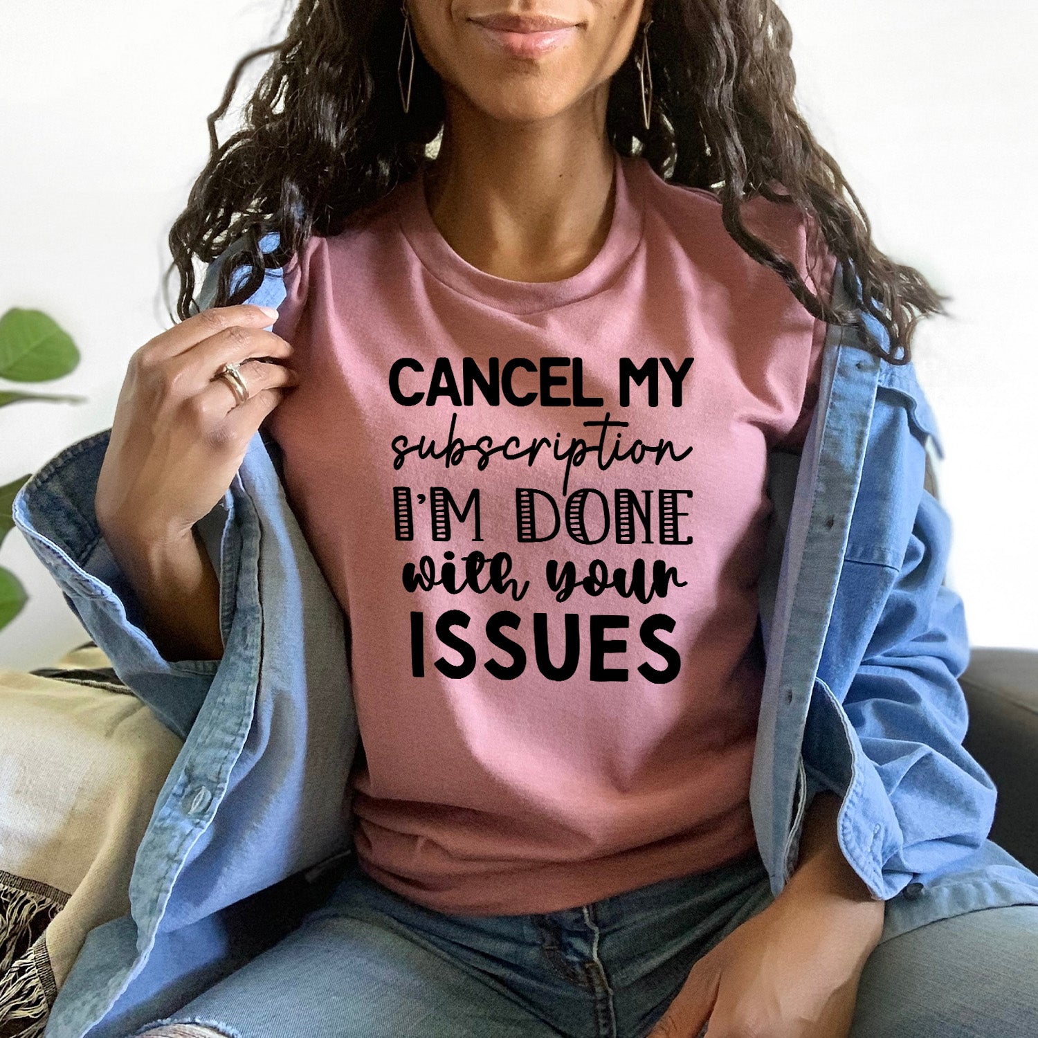 A stylish Cancel My Subscription T-shirt featuring a humorous design, perfect for casual wear.