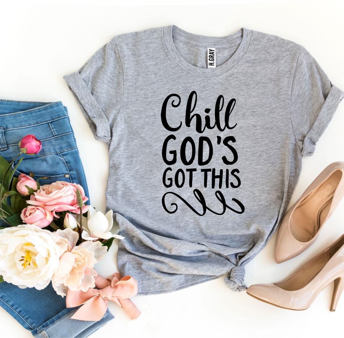 Chill God’s Got This T-shirt in premium ring spun cotton with vibrant flex print design, available in multiple sizes.