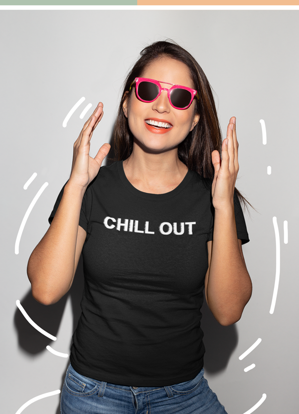 Chill Our Women T-shirt featuring unique designs on soft ringspun cotton fabric, perfect for casual wear.