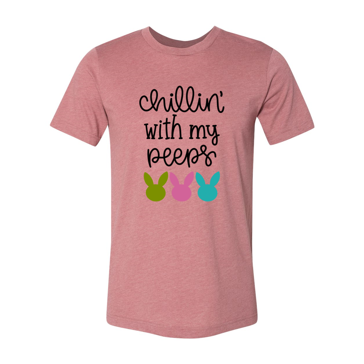 Chillin With My Peeps Shirt in various colors, showcasing its soft fabric and stylish design.