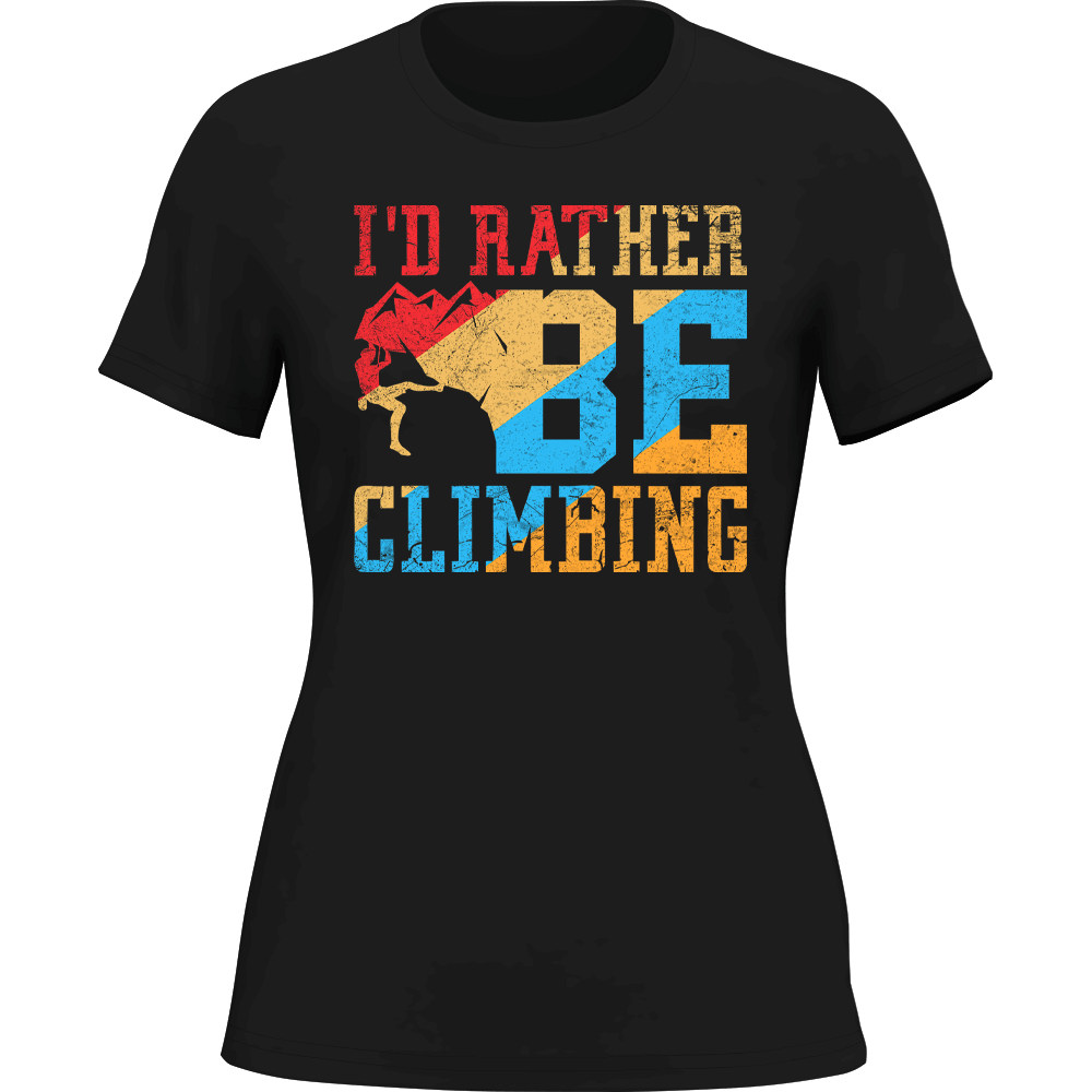 A stylish women's t-shirt featuring the phrase 'I'd Rather Be Climbing', made from soft Ringspun Cotton, perfect for climbing enthusiasts.