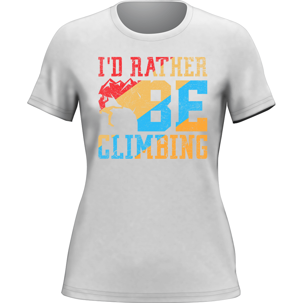 A stylish women's t-shirt featuring the phrase 'I'd Rather Be Climbing', made from soft Ringspun Cotton, perfect for climbing enthusiasts.