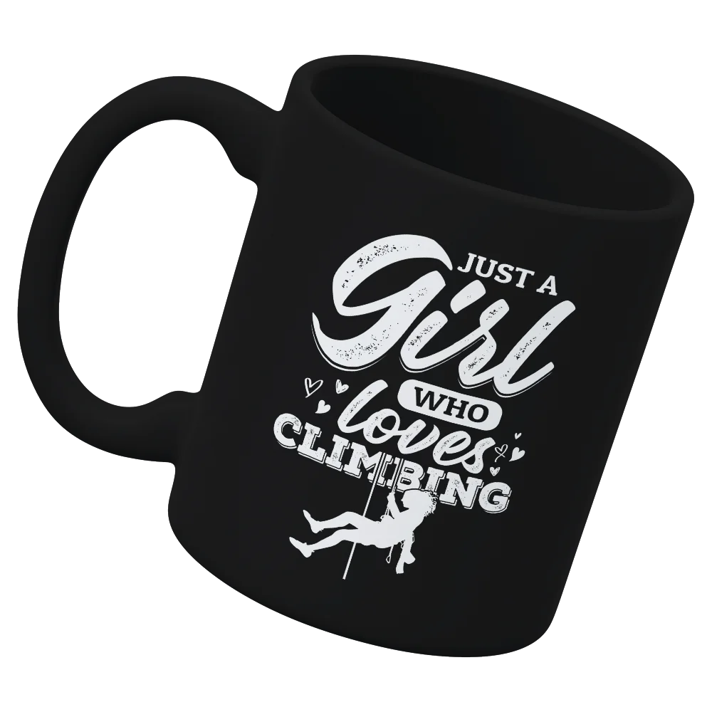 Climbing Just A Girl Who Loves Climbing 11oz Mug with a vibrant design, showcasing a love for climbing, perfect for outdoor enthusiasts.