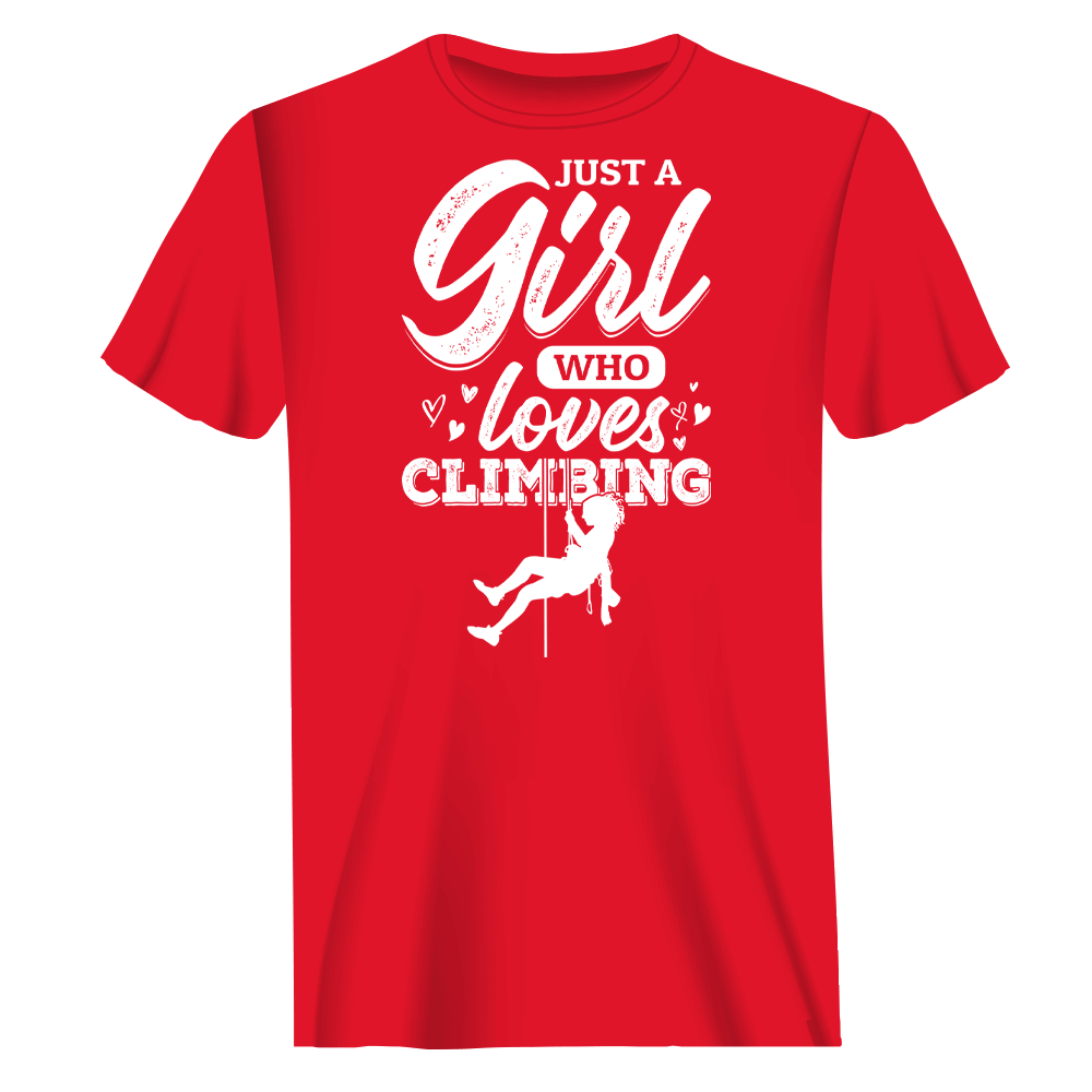 A stylish T-shirt featuring the phrase 'Just A Girl Who Loves Climbing', made from soft ringspun cotton, perfect for climbing enthusiasts.