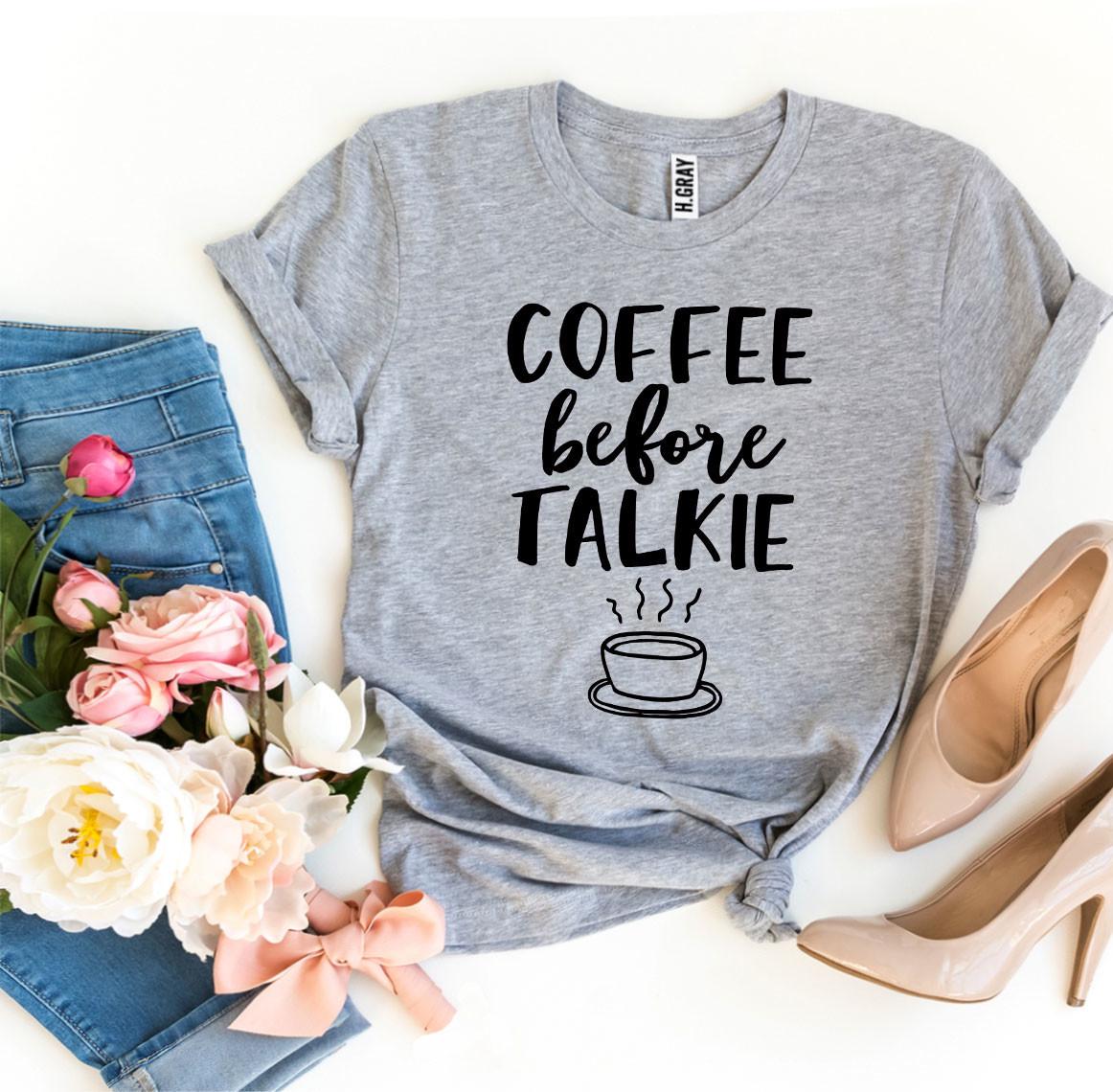 Coffee Before Talkie T-shirt made of premium ring spun cotton with a stylish print.