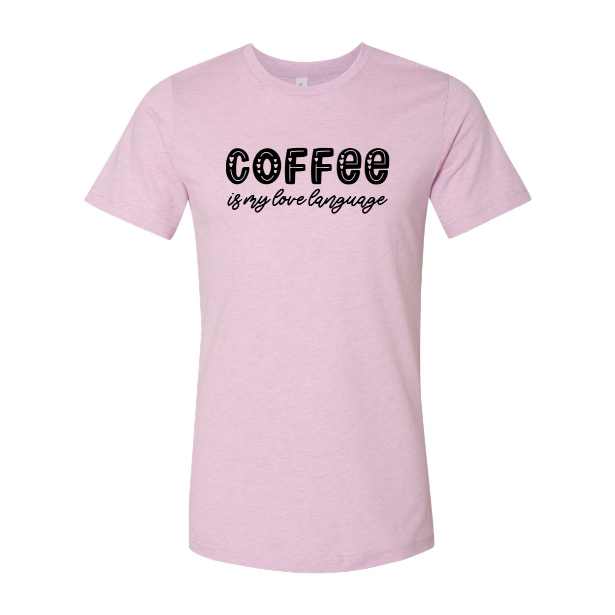 A unisex Coffee Is My Love Language Shirt in various colors, showcasing its soft fabric and stylish design.