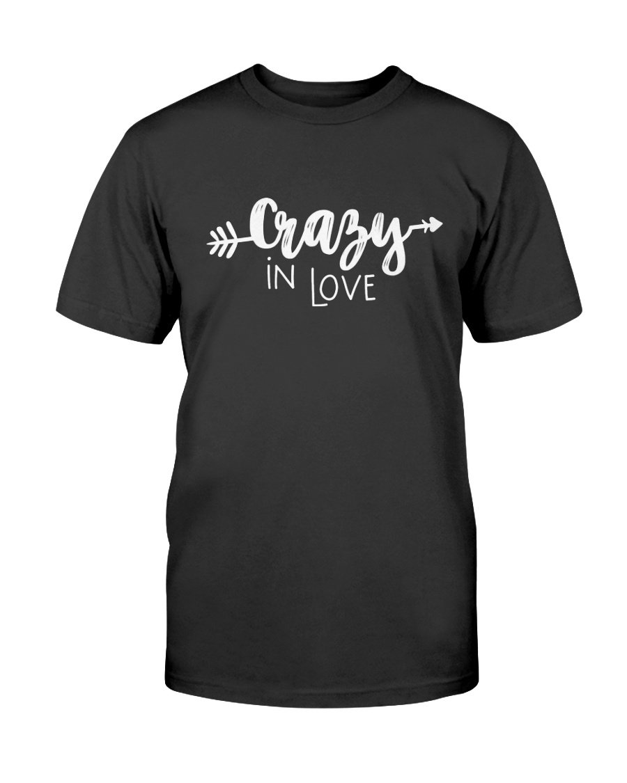 A stylish unisex Crazy In Love Shirt made from soft ring spun cotton, available in multiple colors and sizes.