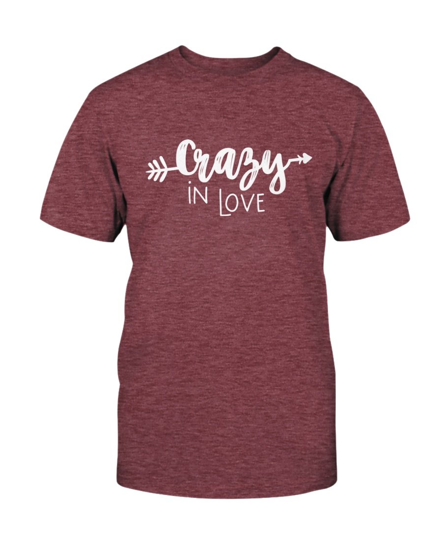 A stylish unisex Crazy In Love Shirt made from soft ring spun cotton, available in multiple colors and sizes.