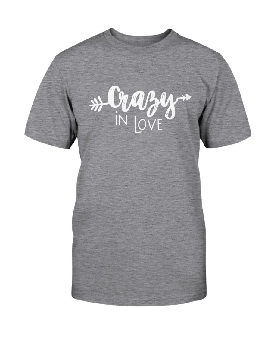 A stylish unisex Crazy In Love Shirt made from soft ring spun cotton, available in multiple colors and sizes.