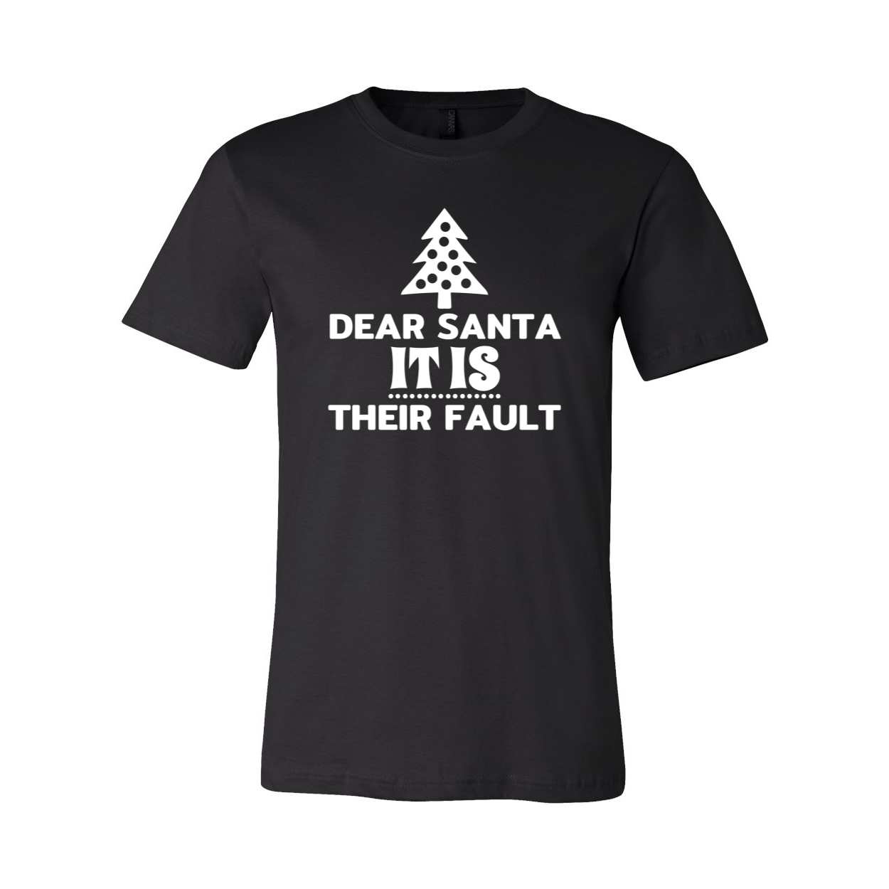 A unisex T-shirt featuring the humorous text 'Dear Santa It Is Their Fault', made from soft ring spun cotton, available in various colors.