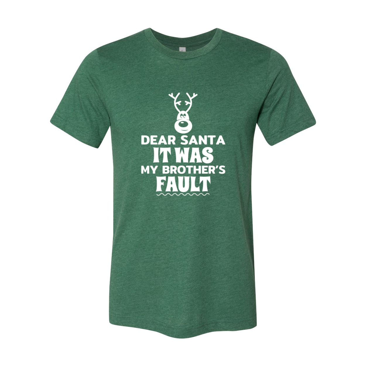 Unisex 'Dear Santa It Was My Brother Fault' shirt in various colors, showcasing a humorous holiday design.