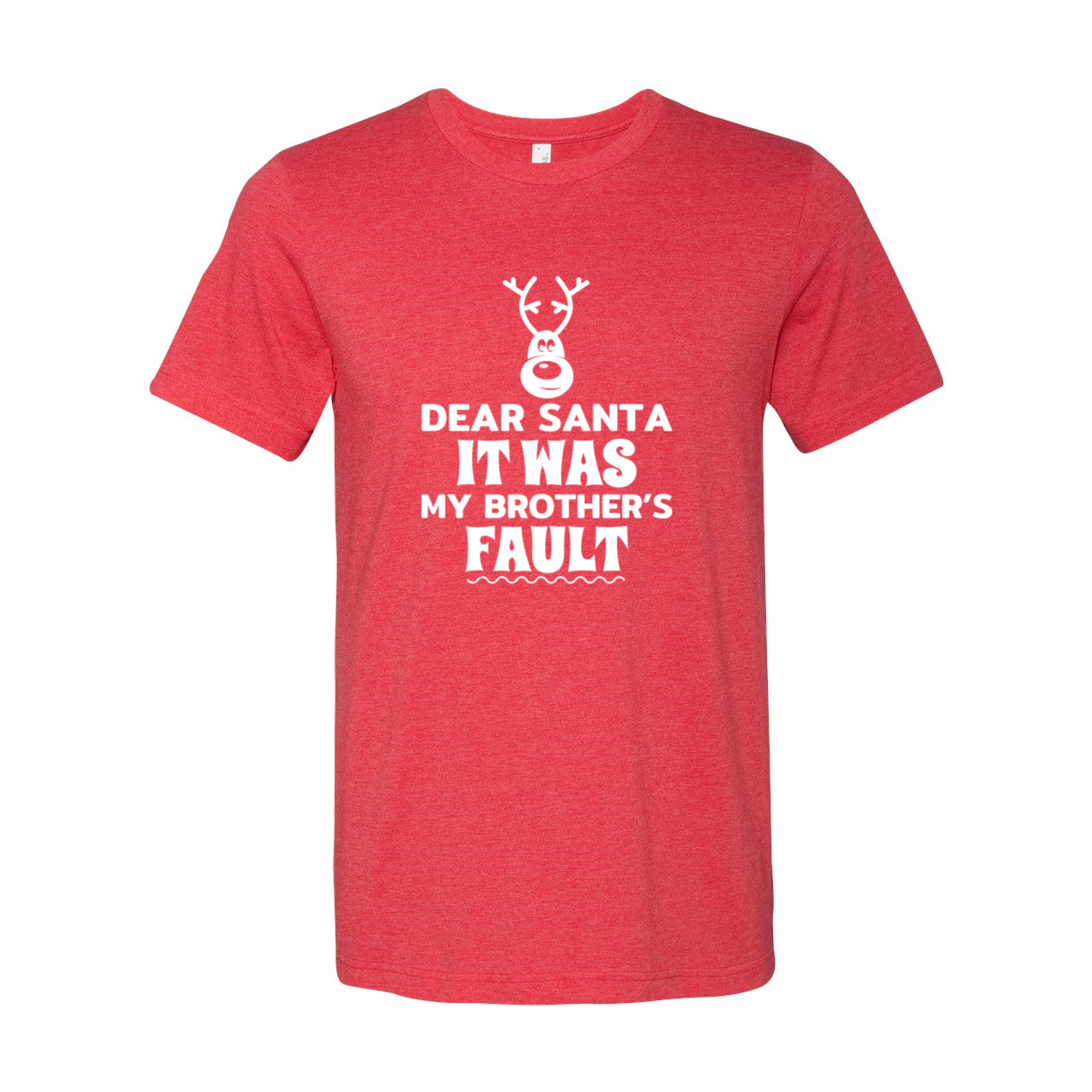 Unisex 'Dear Santa It Was My Brother Fault' shirt in various colors, showcasing a humorous holiday design.