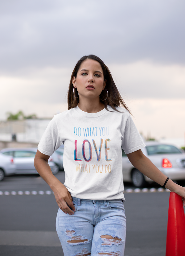 A stylish 'Do What You Love' Women T-shirt made from soft ringspun cotton, featuring a trendy design and perfect fit.