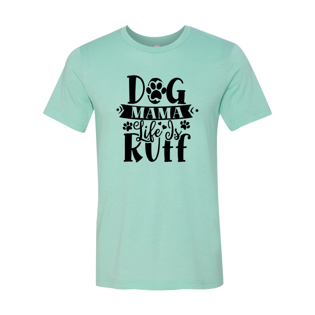 A comfortable unisex Dog Mama Life Is Ruff Shirt in various colors, showcasing a stylish design perfect for dog lovers.