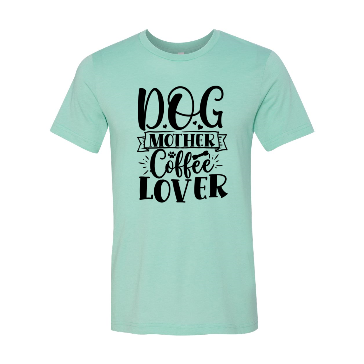 A comfortable unisex T-shirt featuring the phrase 'Dog Mother Coffee Lover' in stylish print, available in various colors.