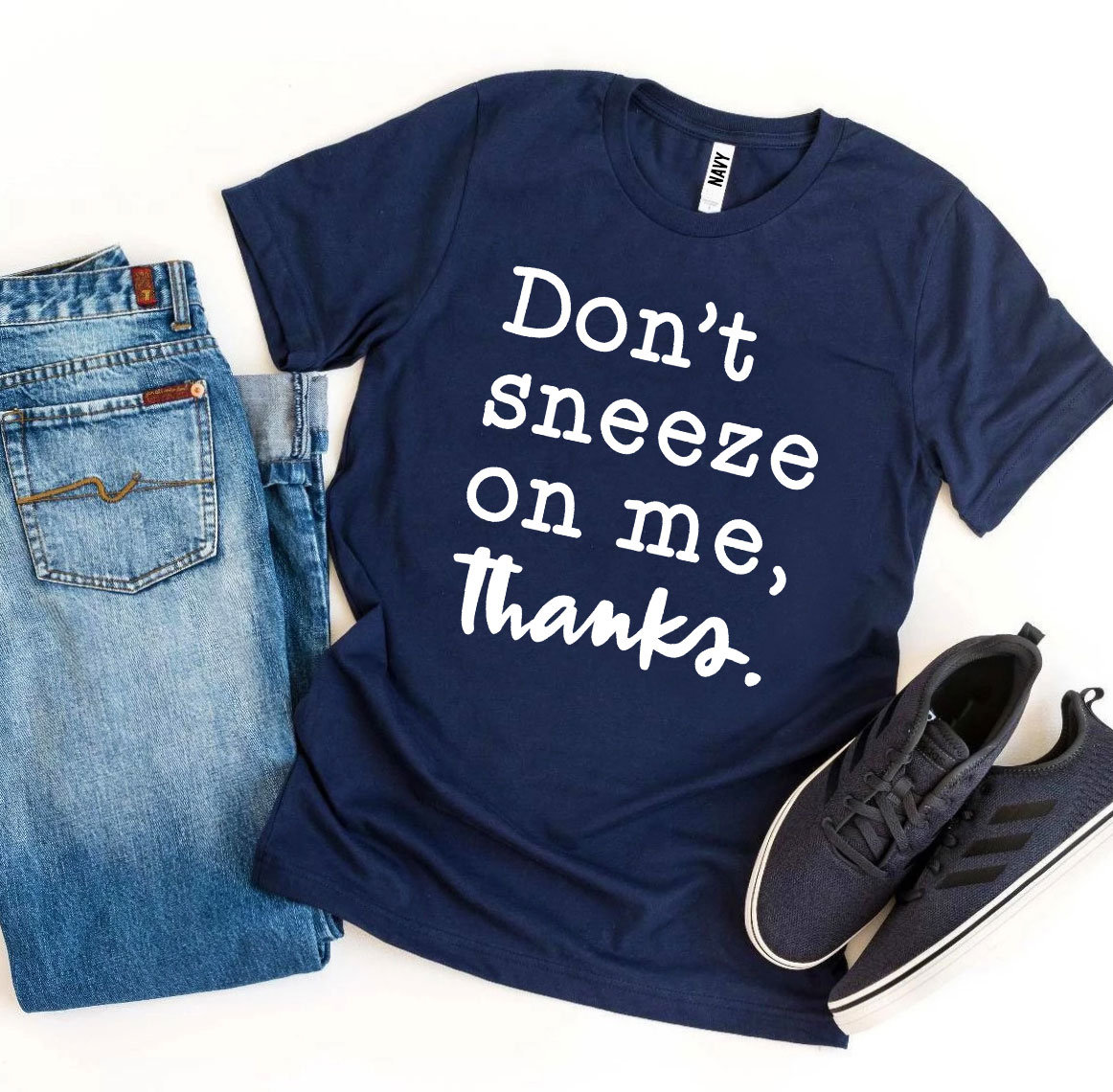 Don't Sneeze On Me T-shirt made from premium ring spun cotton with a striking design and soft textile flex print.