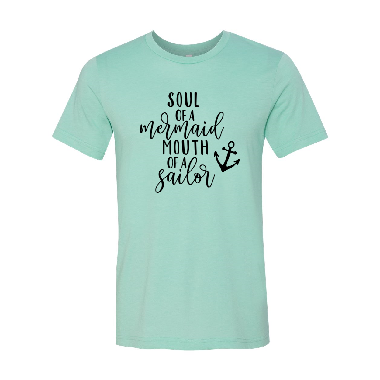 DT0109 Soul of A Mermaid Mouth of A Sailor Shirt displayed in various colors, showcasing its soft fabric and stylish design.