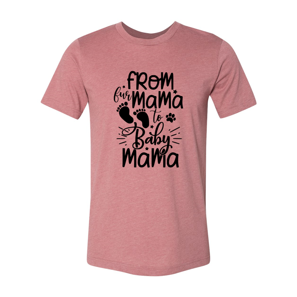 DT0152 From Fur Mama To Baby Mama Shirt in various colors, showcasing its soft fabric and stylish design.