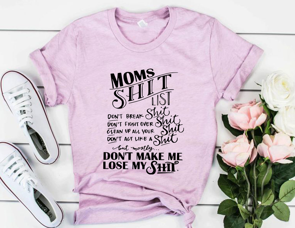 DT0186 Moms Shit Shirt in various colors, showcasing its comfortable fit and high-quality print.