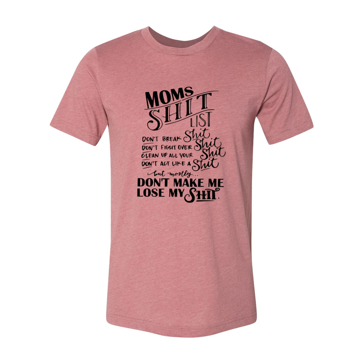 DT0186 Moms Shit Shirt in various colors, showcasing its comfortable fit and high-quality print.