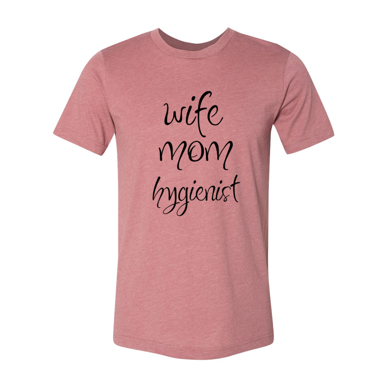 DT0189 Wife Mom Hygienist Shirt in various colors, showcasing its soft fabric and stylish design.