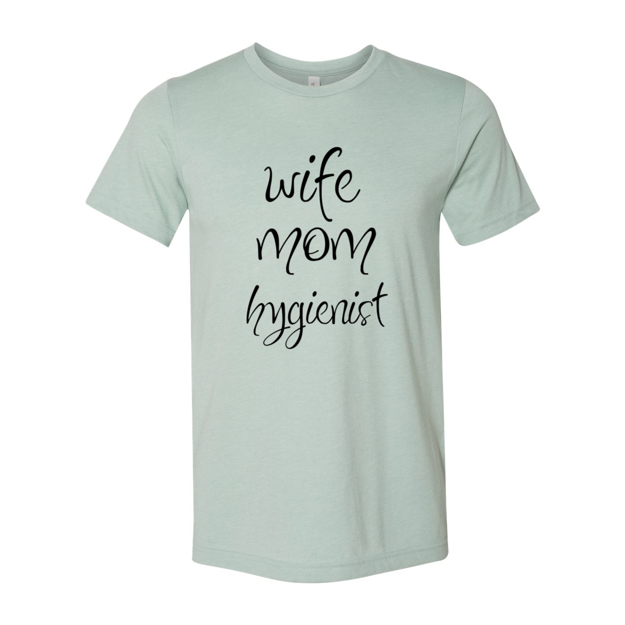 DT0189 Wife Mom Hygienist Shirt in various colors, showcasing its soft fabric and stylish design.