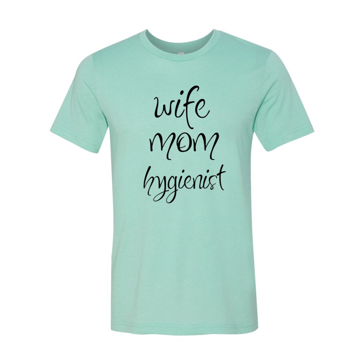 DT0189 Wife Mom Hygienist Shirt in various colors, showcasing its soft fabric and stylish design.