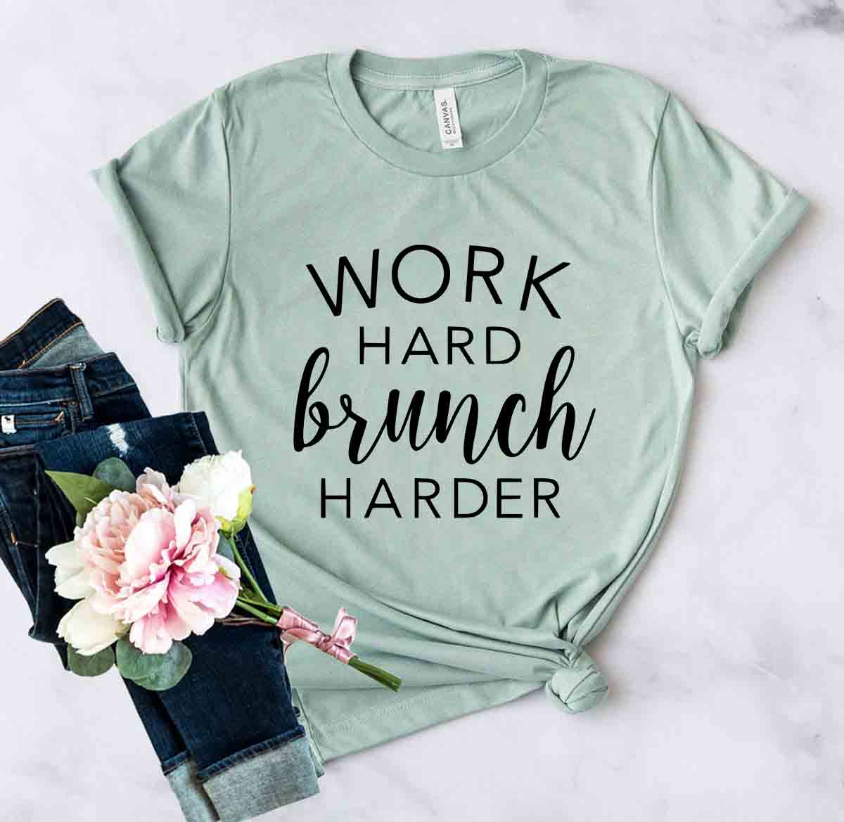 DT0227 Work Hard Brunch Harder Shirt in various colors, showcasing its comfortable fit and stylish design.