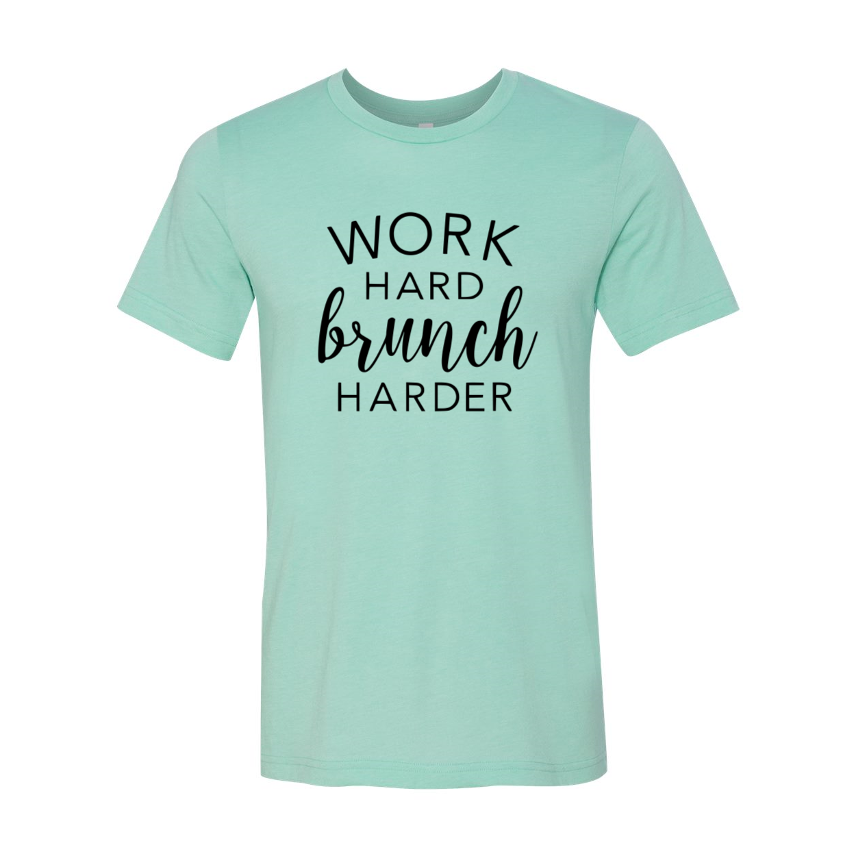 DT0227 Work Hard Brunch Harder Shirt in various colors, showcasing its comfortable fit and stylish design.