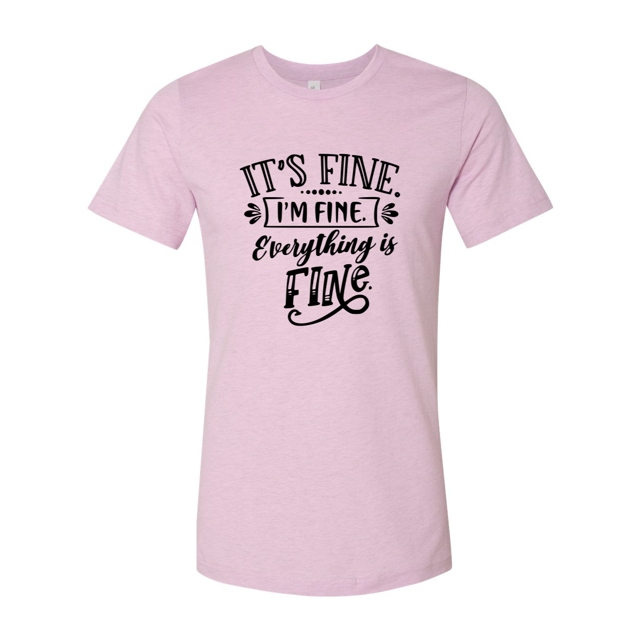 DT0271 Its Fine I'm Fine Everything Is Fine Shirt in various colors, showcasing its comfortable fit and high-quality print.