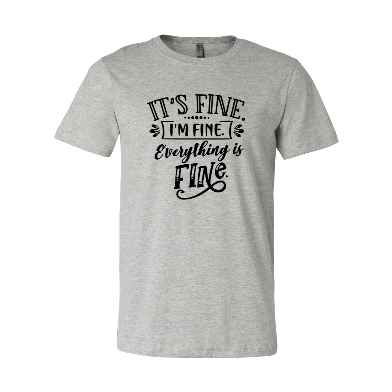 DT0271 Its Fine I'm Fine Everything Is Fine Shirt in various colors, showcasing its comfortable fit and high-quality print.