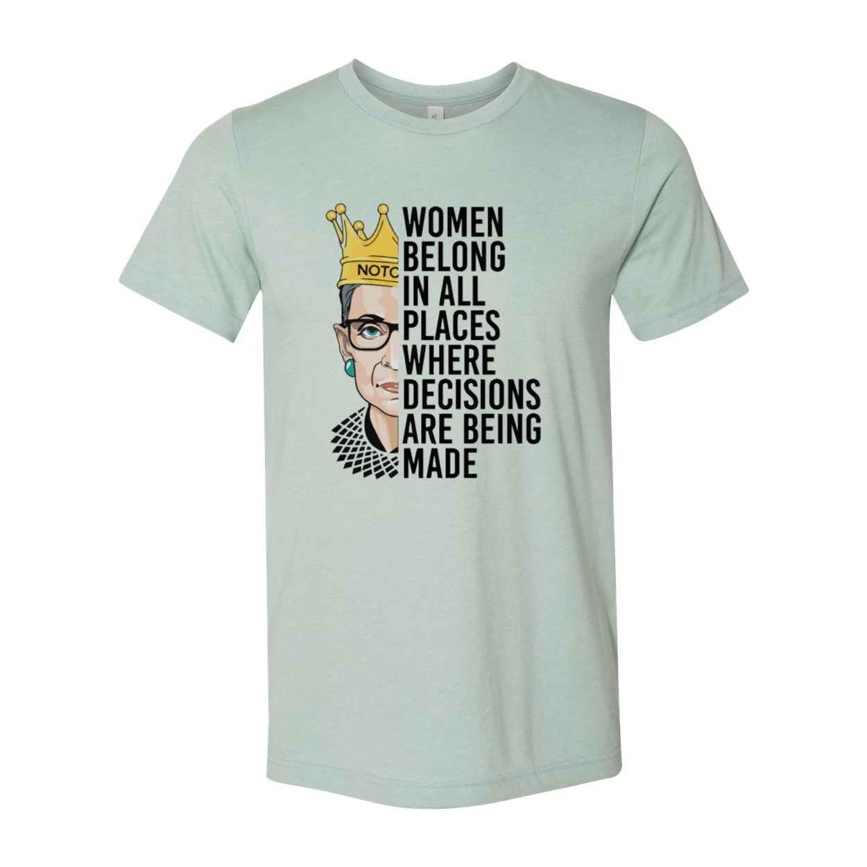 DT0398 Women Belong In All Places Shirt in various colors, showcasing its soft fabric and stylish design.