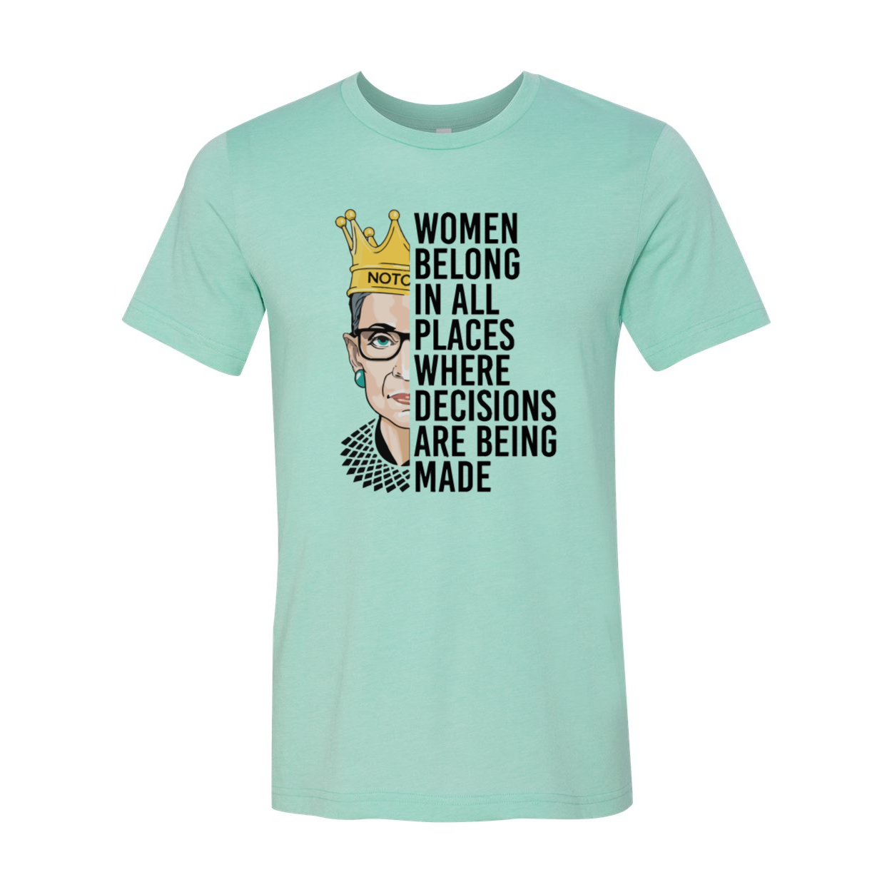 DT0398 Women Belong In All Places Shirt in various colors, showcasing its soft fabric and stylish design.