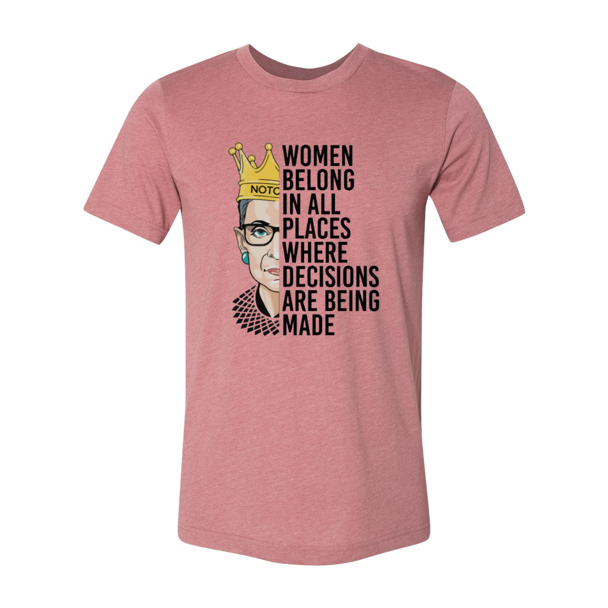 DT0398 Women Belong In All Places Shirt in various colors, showcasing its soft fabric and stylish design.