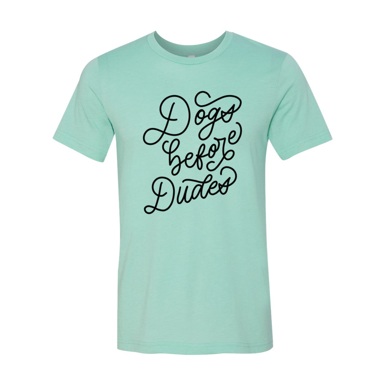 DT0509 Dogs Before Dudes Shirt in various colors, showcasing its unisex design and soft fabric.