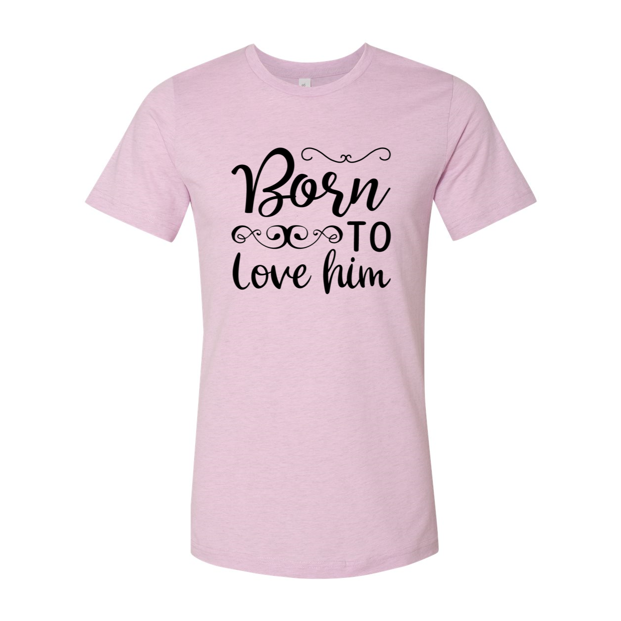 DT0578 Born to Love Him unisex T-shirt in various colors, showcasing its comfortable fabric and stylish design.