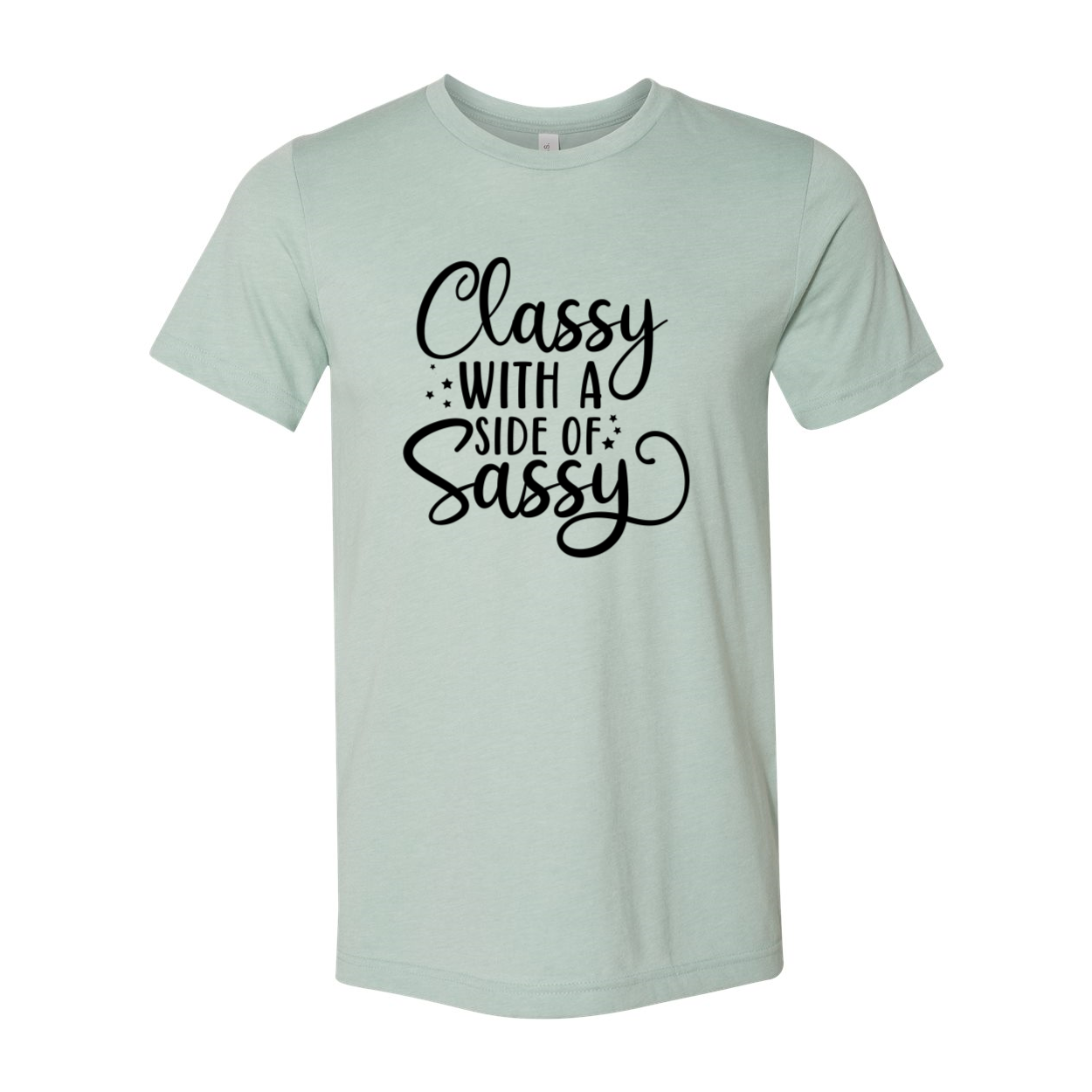 DT0587 Classy With A Side Of Sassy unisex T-shirt in various colors, showcasing its soft fabric and stylish design.