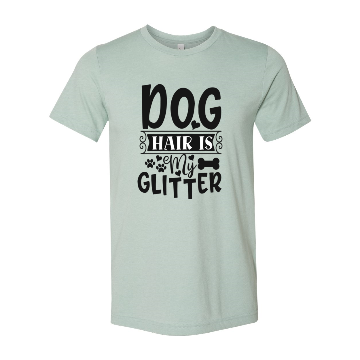 DT0604 Dog Hair Is My Glitter Unisex T-shirt in various colors, showcasing a comfortable fit and high-quality print design.