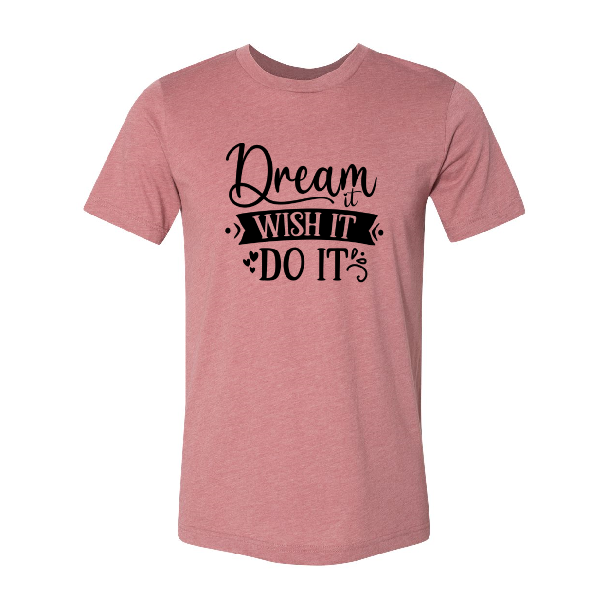 DT0613 Dream It Wish It Do It unisex T-shirt in various colors, showcasing its soft fabric and stylish design.