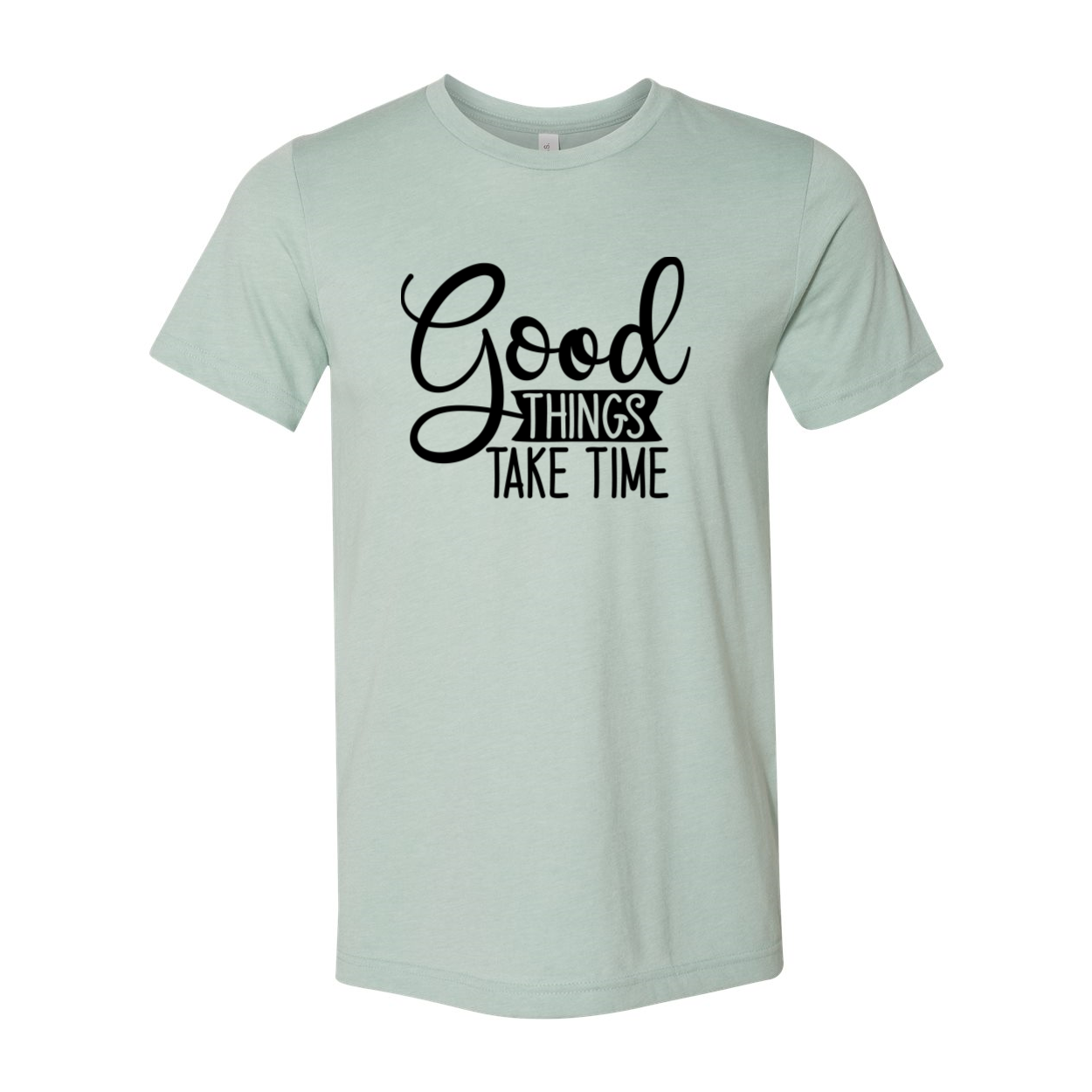 DT0638 Good Things Take Time unisex T-shirt in various colors, showcasing its comfortable fit and stylish design.