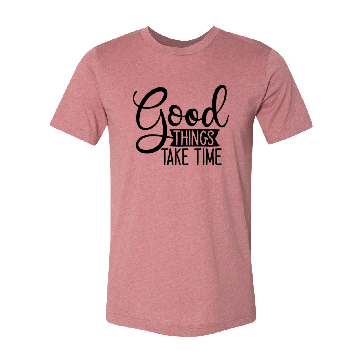 DT0638 Good Things Take Time unisex T-shirt in various colors, showcasing its comfortable fit and stylish design.