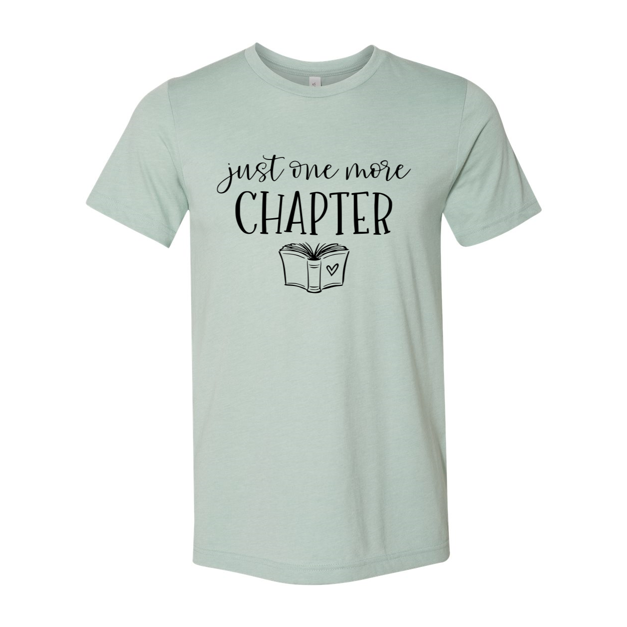 DT0069 Just One More Chapter Shirt in various colors, showcasing its comfortable fabric and stylish design.