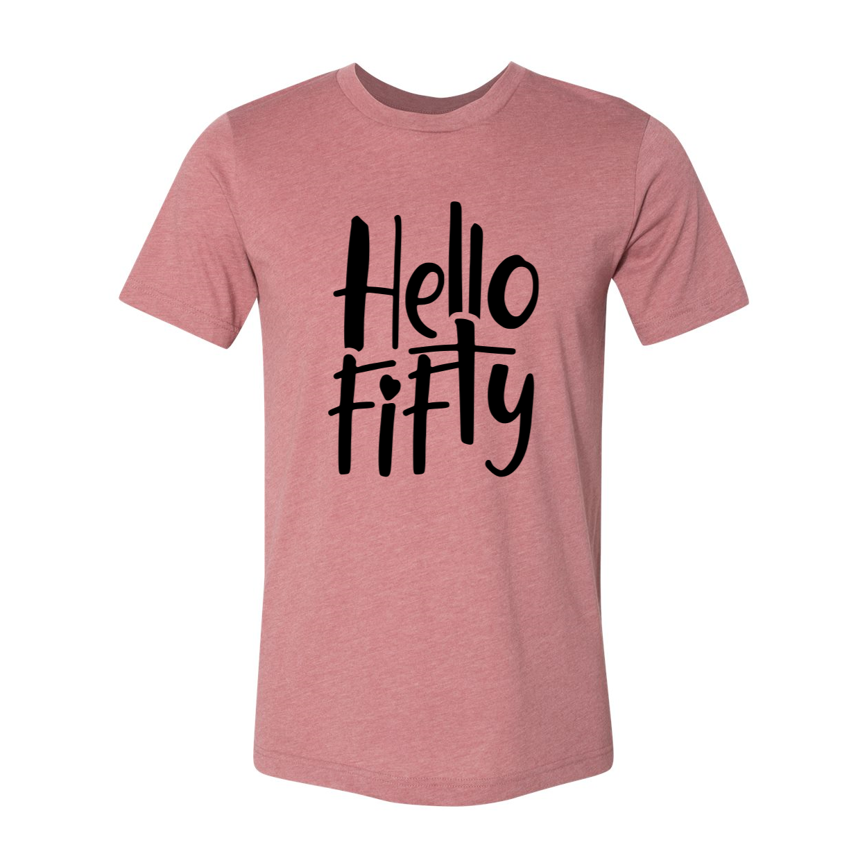 DT0821 Hello Fifty Shirt in various colors, showcasing its unisex design and soft fabric.