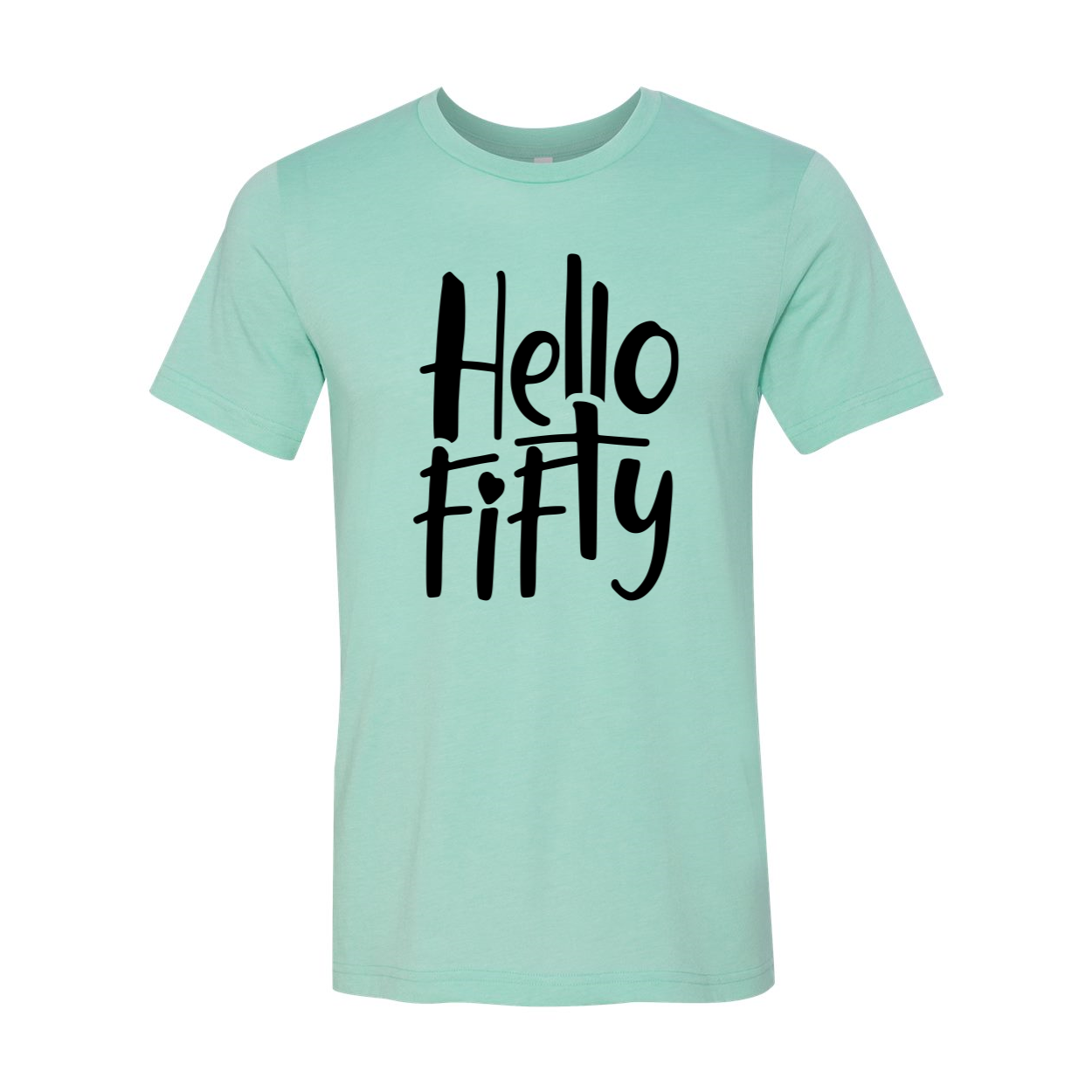 DT0821 Hello Fifty Shirt in various colors, showcasing its unisex design and soft fabric.