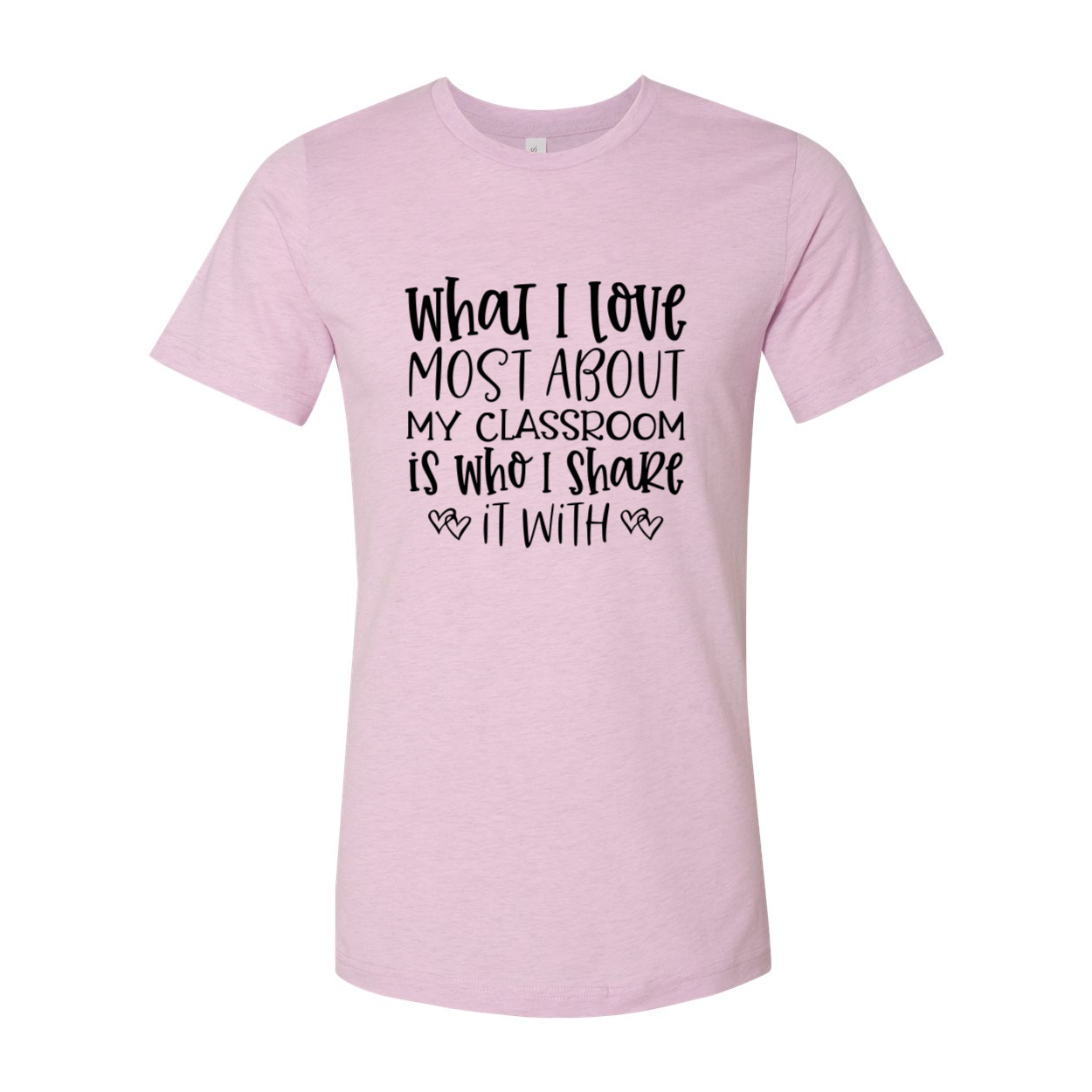 DT0083 What I Love Most About My Classroom Shirt in various colors, showcasing its soft fabric and stylish design.